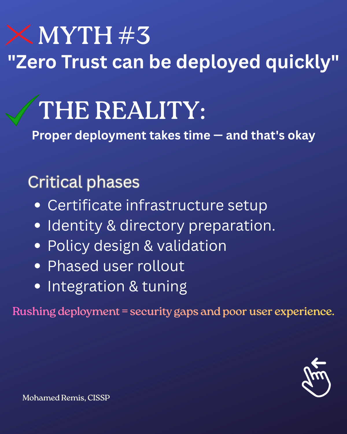 Myth 3 - Zero Trust can be deployed quickly