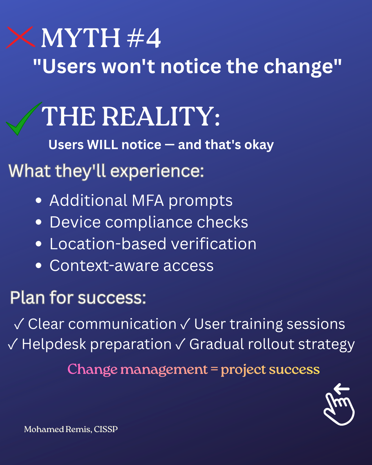 Myth 4 - Users won't notice the change